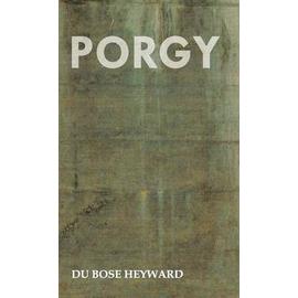Porgy - Du Bose Heyward