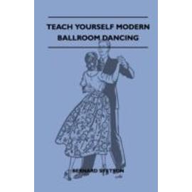 Teach Yourself Modern Ballroom Dancing - Bernard Stetson