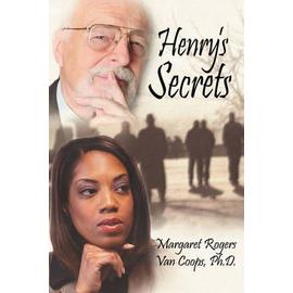 Henry's Secrets - Margaret Van Coops-Rogers
