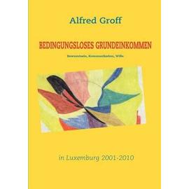 Bedingungsloses Grundeinkommen in Luxemburg - Alfred Groff