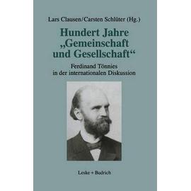 Hundert Jahre ¿Gemeinschaft und Gesellschaft¿ - Carsten Schlüter