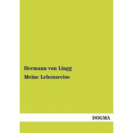 Meine Lebensreise - Hermann Von Lingg