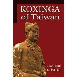 Koxinga of Taiwan - Jean-Paul G. Potet