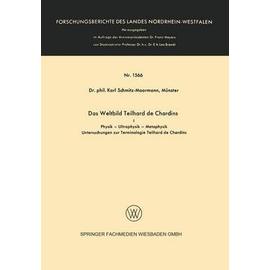 Das Weltbild Teilhard de Chardins - Karl Schmitz-Moormann