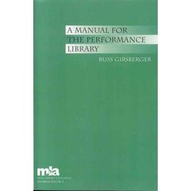 A Manual for the Performance Library - Russ Girsberger