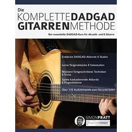 Die komplette DADGAD Gitarrenmethode - Simon Pratt