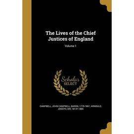 The Lives of the Chief Justices of England; Volume 1 - Collectif