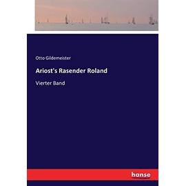 Ariost's Rasender Roland - Otto Gildemeister