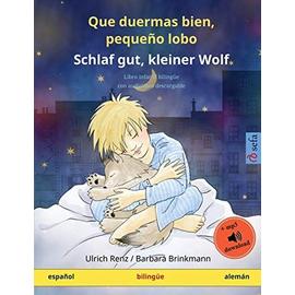 Que duermas bien, pequeño lobo - Schlaf gut, kleiner Wolf (español - alemán) - Ulrich Renz