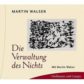 Die Verwaltung des Nichts. 2 CDs - Martin Walser