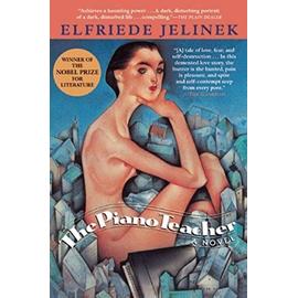 The Piano Teacher - Elfriede Jelinek