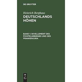 Nivellement des Fichtelgebirges und des Frankenjura - Heinrich Berghaus