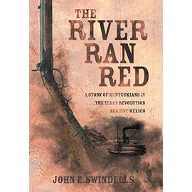 The River Ran Red - John E. Swindells