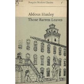 Those barren leaves- a novel - Aldous Huxley
