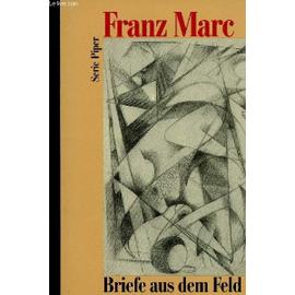 Briefe aus dem Feld - Marc Franz