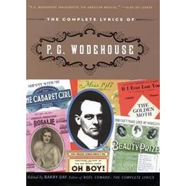 The Complete Lyrics of P. G. Wodehouse - Barry Day