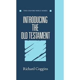 Introducing the Old Testament - R. J. Coggins