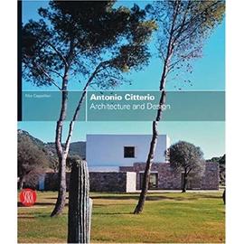 Antonio Citterio: Architecture and Design - Alba Cappellieri