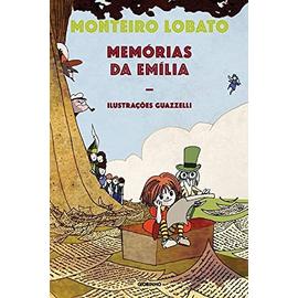 MEMÓRIAS DA EMÍLIA - Novas Ilustrações - Lobato Monteiro