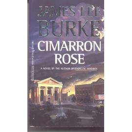 Cimarron Rose - Burke, James Lee
