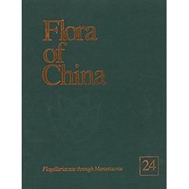Flora of China, Volume 24 - Flagellariaceae through Marantaceae - Zhengyi Wu