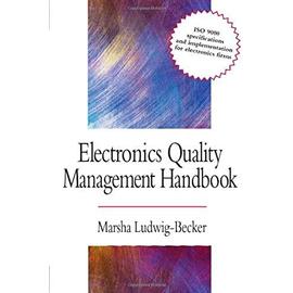 Electronics Quality Management Handbook - Marsha Ludwig-Becker