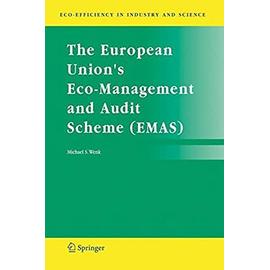 The European Union's Eco-Management and Audit Scheme (Emas) - Michael S. Wenk