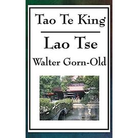 Tao Te King - Tse Lao