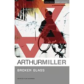 Broken Glass - Arthur Miller