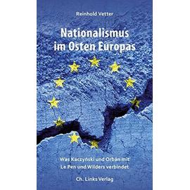 Nationalismus im Osten Europas - Reinhold Vetter