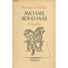 Michael Kohlhaas aus einer alten chronik - Universal-Bibliothek nr.218. - Heinrich Von Kleist
