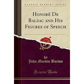 Burton, J: Honoré De Balzac and His Figures of Speech (Class