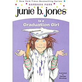 Junie B. Jones Is a Graduation Girl - Barbara Park