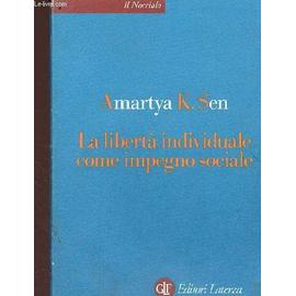 La libertà individuale come impagno sociale - Il Nocciolo n°32 - Sen Amartya K.