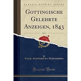 Wissenschaften, K: Göttingische Gelehrte Anzeigen, 1843, Vol