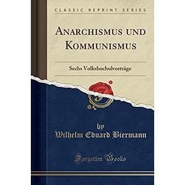 Biermann, W: Anarchismus und Kommunismus
