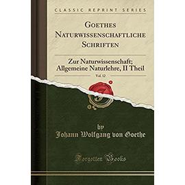Goethe, J: Goethes Naturwissenschaftliche Schriften, Vol. 12
