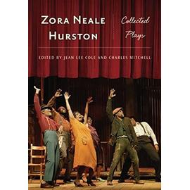 Zora Neale Hurston: Collected Plays - Zora Neale Hurston