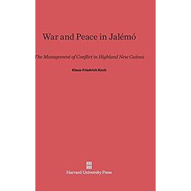 War and Peace in Jalémó - Klaus-Friedrich Koch