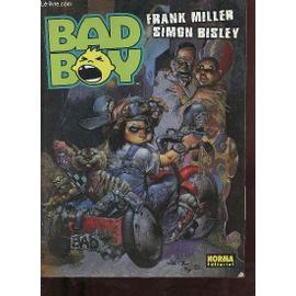 Bad Boy. - Miller Frank & Bisley Simon