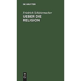 Ueber die Religion - Friedrich Schleiermacher