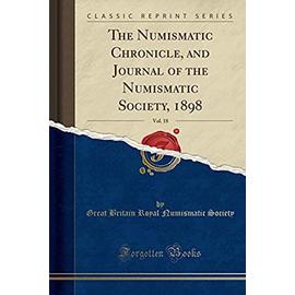Society, G: Numismatic Chronicle, and Journal of the Numisma