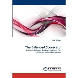 The Balanced Scorecard - Yahaya, Abu
