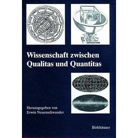 Wissenschaft zwischen Qualitas und Quantitas - Neuenschwander, Erwin