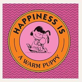 Happiness Is a Warm Puppy - Charles M Schulz