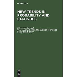 Analytic and Probabilistic Methods in Number Theory - E. Manstavicius