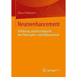 Neuroenhancement - Klaus Feldmann