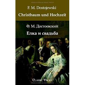 Christbaum und Hochzeit - F. M. Dostojewski