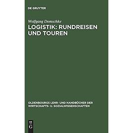Logistik: Rundreisen und Touren - Domschke, Wolfgang