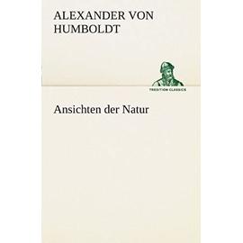 Ansichten Der Natur - Humboldt, Alexander Von